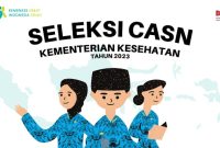 Kemenkes membuka kesempatan yang seluas-luasnya kepada seluruh anak negeri untuk mengikuti seleksi Calon Pegawai Negeri Sipil (CPNS) dan Pegawai Pemerintah dengan Perjanjian Kerja (PPPK) 2023. Foto: Kemenkes
