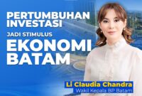 Wakil Kepala BP Batam, Li Claudia Chandra mengajak seluruh komponen daerah untuk bersama-sama memperkuat iklim investasi di Batam. Foto: BP Batam 