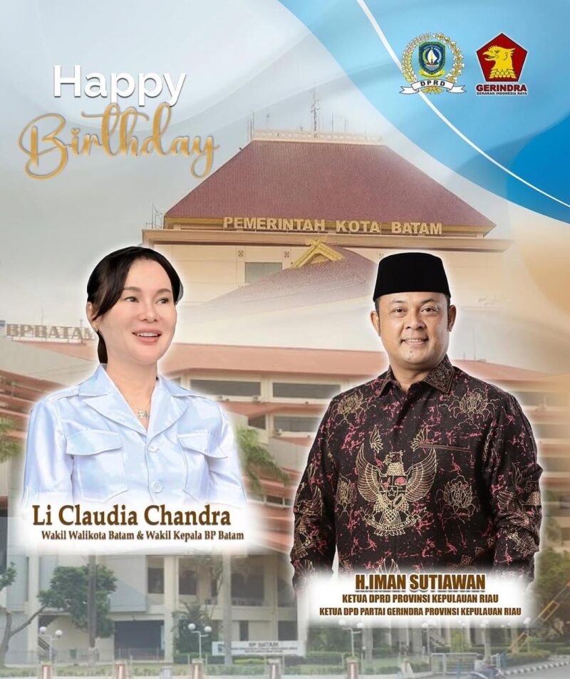 Flyer ucapan selamat ulang tahun dari Ketua DPRD Kepri Iman Sutiawan kepada Li Claudia Chandra, Wakil Wali Kota Batam sekaligus Ex Officio Wakil Kepala BP Batam. Foto: Instagram @iman_sutiawan75
