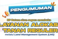 Pengajuan tanah secara reguler akan dibuka BP Batam. Foto: INIKEPRI.COM/BP Batam 