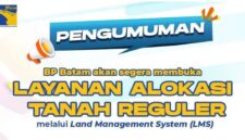 Pengajuan tanah secara reguler akan dibuka BP Batam. Foto: INIKEPRI.COM/BP Batam