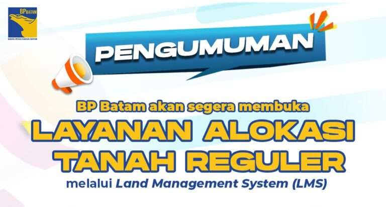 Pengajuan tanah secara reguler akan dibuka BP Batam. Foto: INIKEPRI.COM/BP Batam